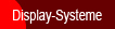 Display-Systeme